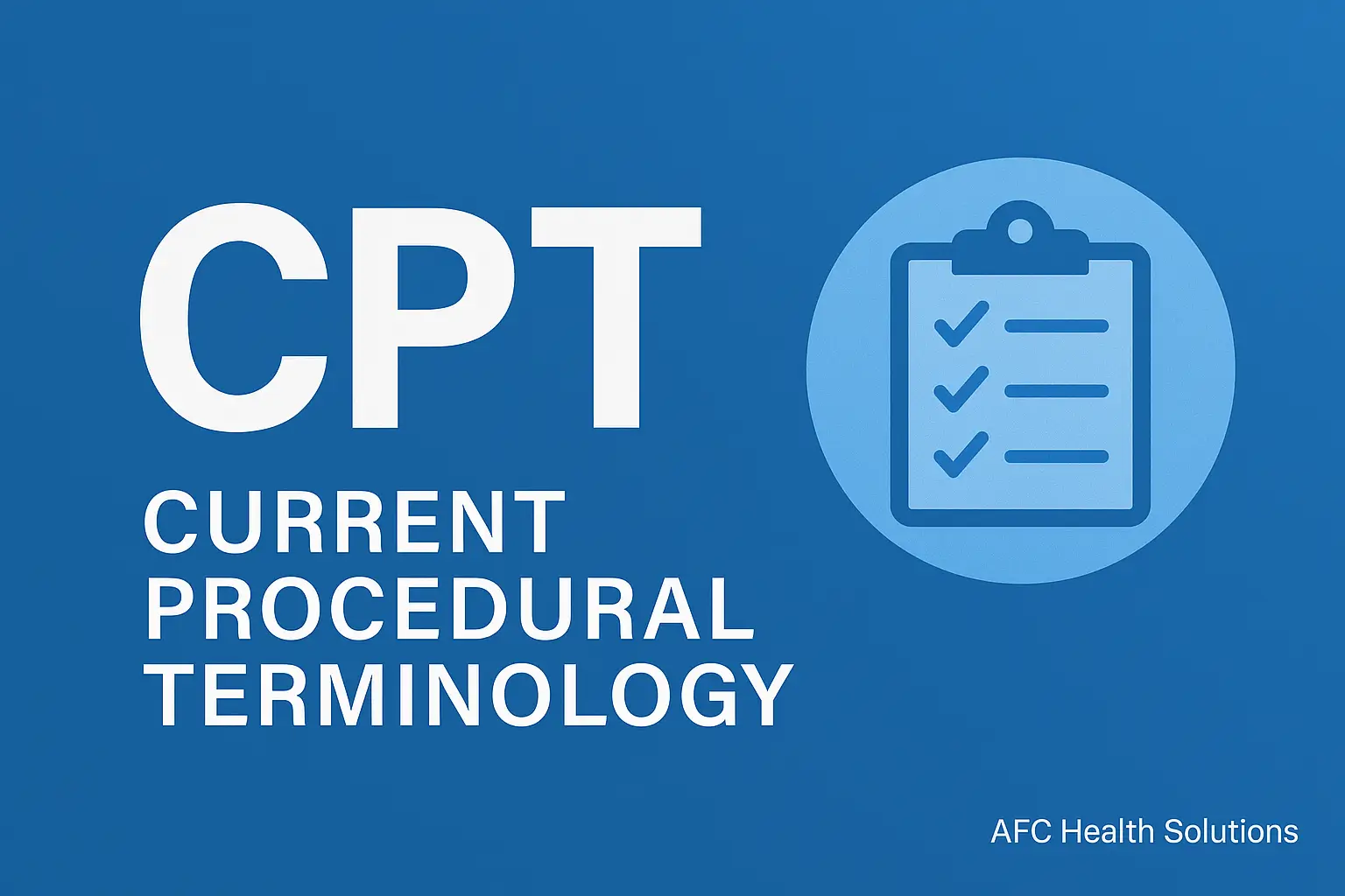 Mengenal CPT (Current Procedural Terminology): Sistem Kode dalam Dunia Medis