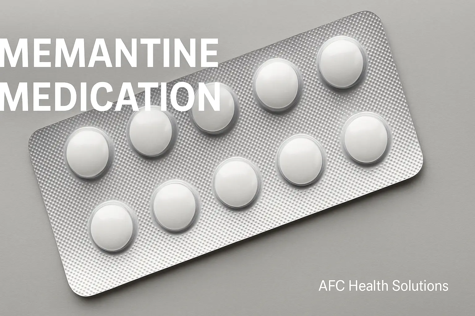 Memahami Obat Memantine: Penggunaan, Cara Kerja, Efek Samping, dan Pertimbangan Klinis