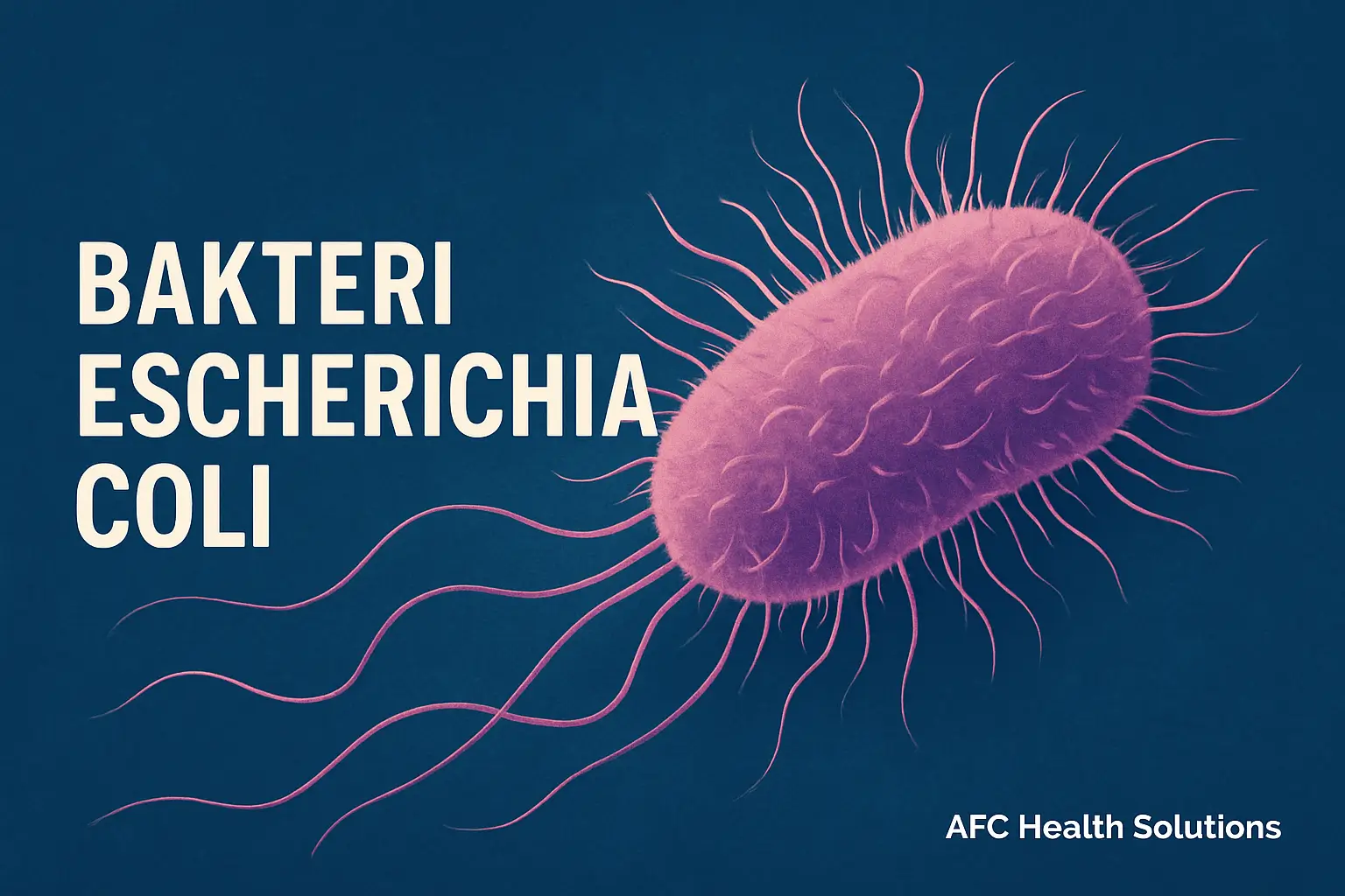Escherichia coli: Mengenal Lebih Dekat Bakteri yang Bersahabat Sekaligus Berbahaya