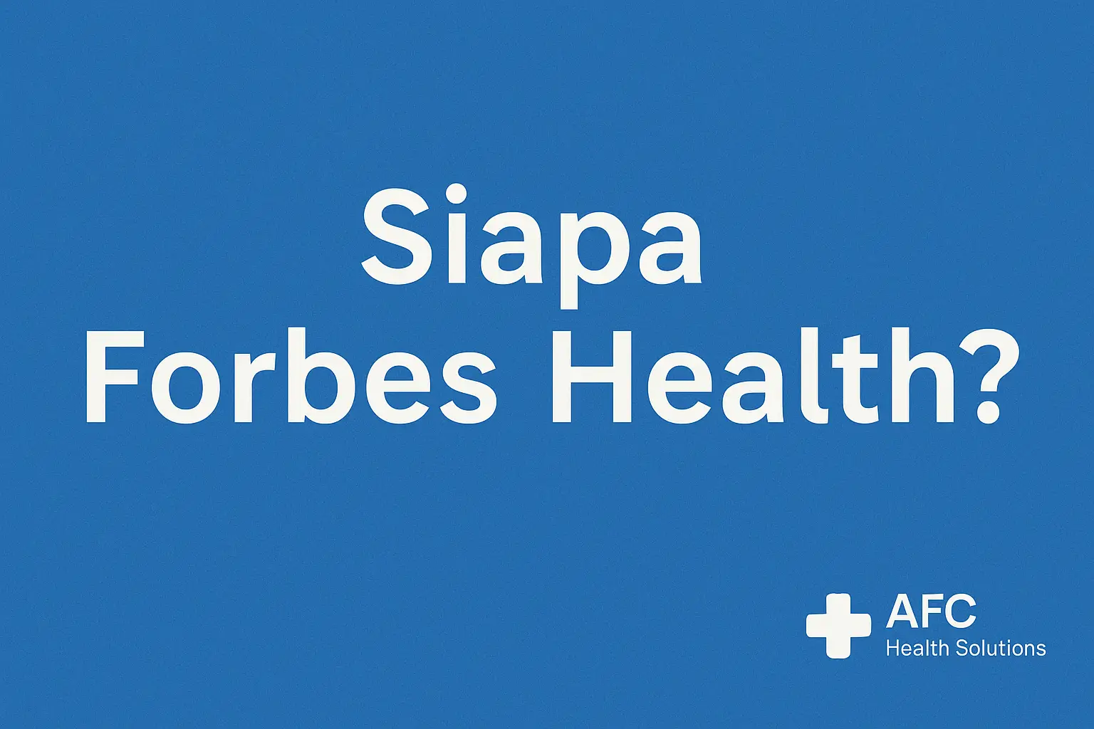Siapa Forbes Health