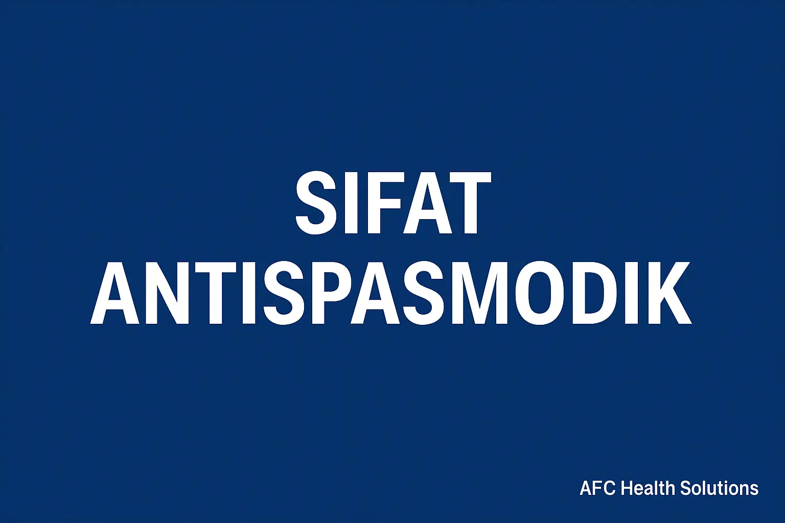 Sifat Antispasmodik: Pengertian, Mekanisme, dan Aplikasinya dalam Dunia Medis