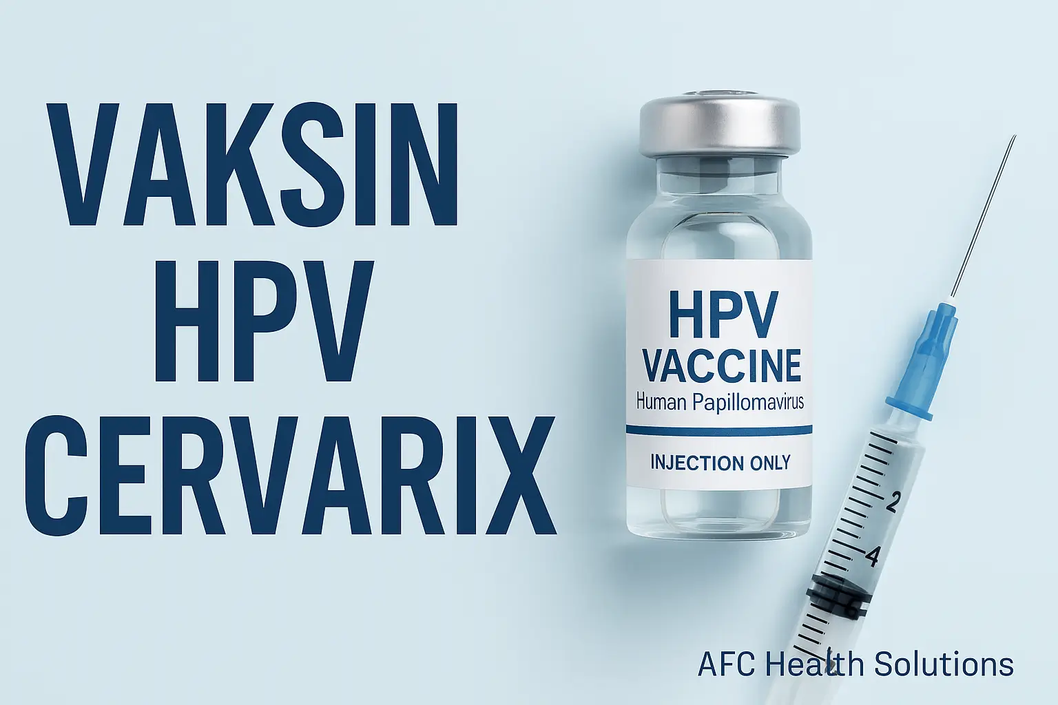 Vaksin HPV Cervarix: Perlindungan Efektif terhadap Kanker Serviks